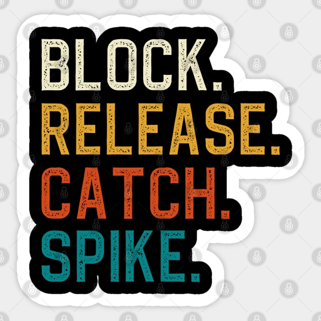 Block Release Catch Spike Sticker by DragonTees